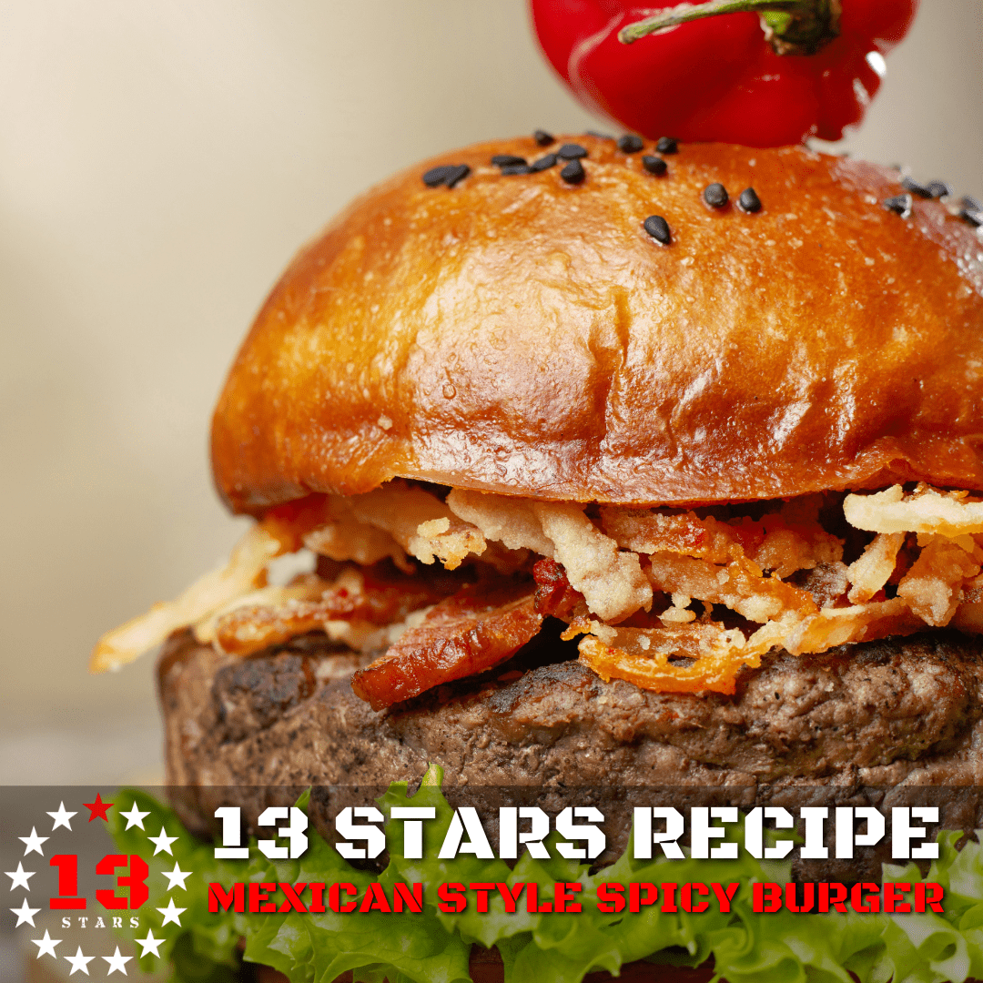 Mexican Style Spicy Burger - 13 Stars Hot Sauce