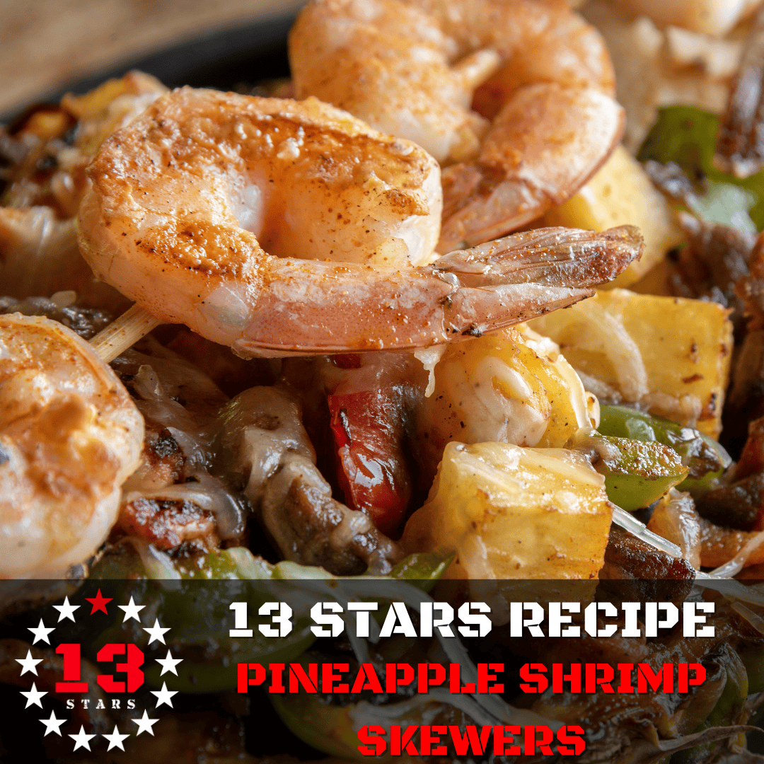 Pineapple Shrimp Skewers - 13 Stars Hot Sauce