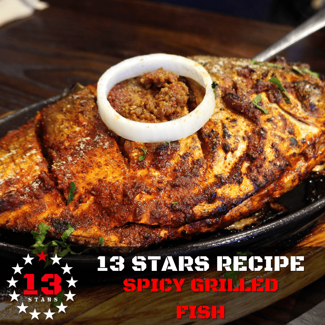 Spicy Grilled Fish - 13 Stars Hot Sauce